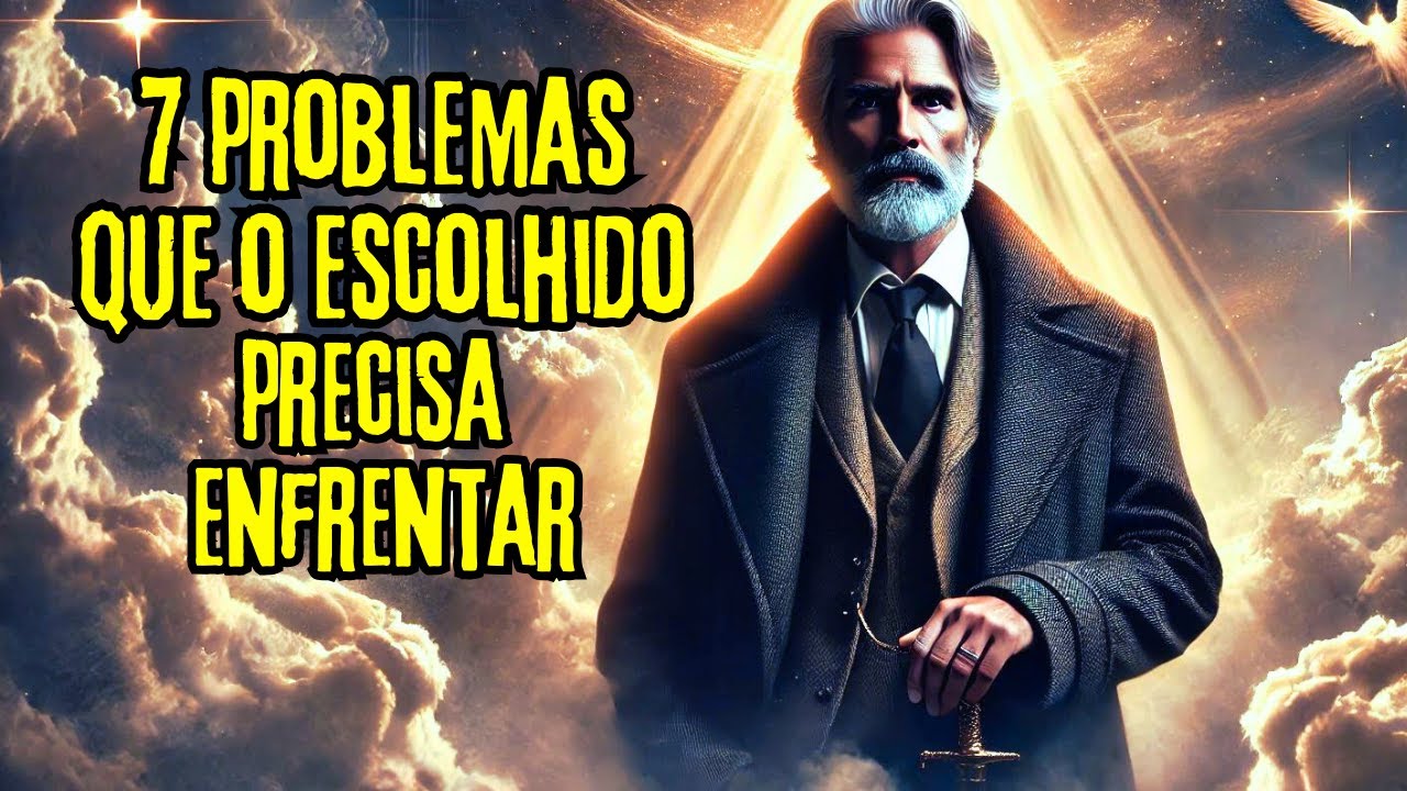 Os Escolhidos Enfrentarão Esses 7 Problemas