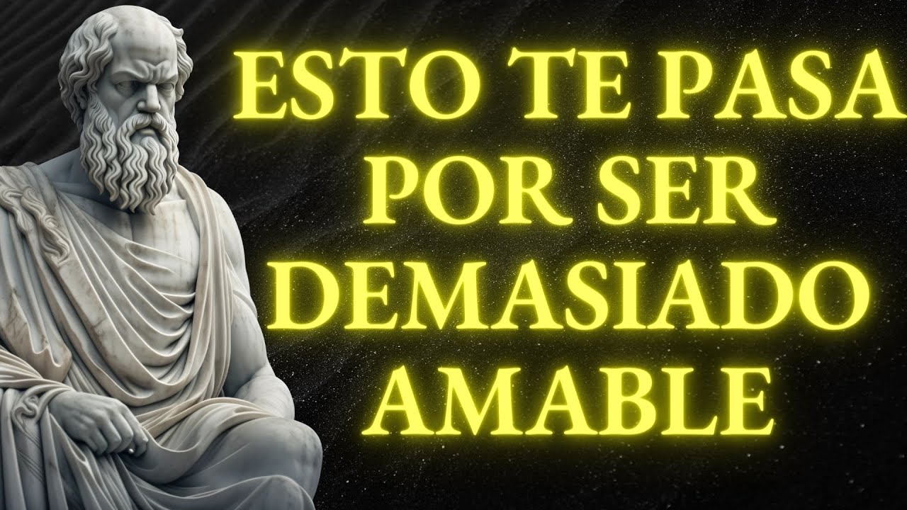 🔴EL LADO OSCURO DE LA AMABILIDAD: 8 MANERAS SORPRENDENTES EN QUE LA GENEROSIDAD TE DAÑA | ESTOICISMO