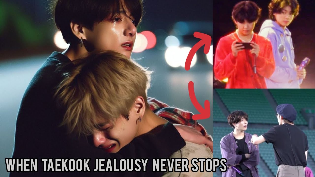 WHEN TAEKOOK JEALOUSY NEVER STOPS