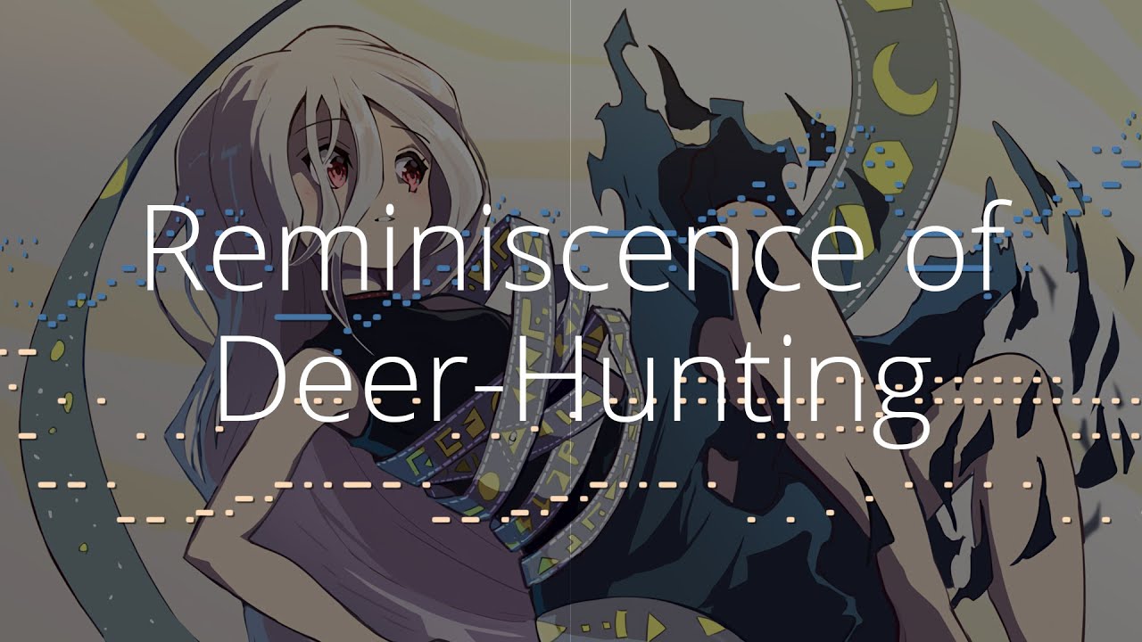 東方 Piano Arrangement - Reminiscence of Deer-Hunting