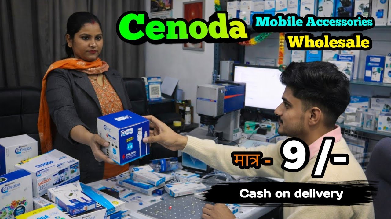 Mobile Accessories Wholesale Diyrect Manufacturer ||  मात्र - 9/- || Cenoda Brand Mobile accessories