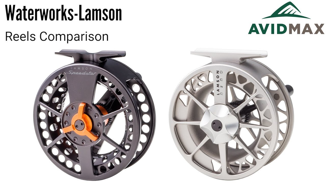 Waterworks-Lamson Reels Comparison Review | AvidMax