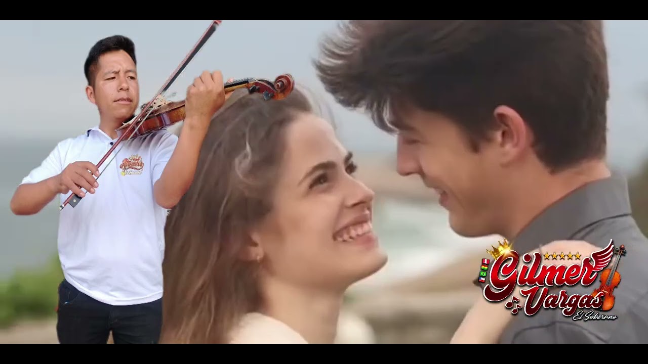 Gilmer vargas Historia de nuestro amor priicia 2026