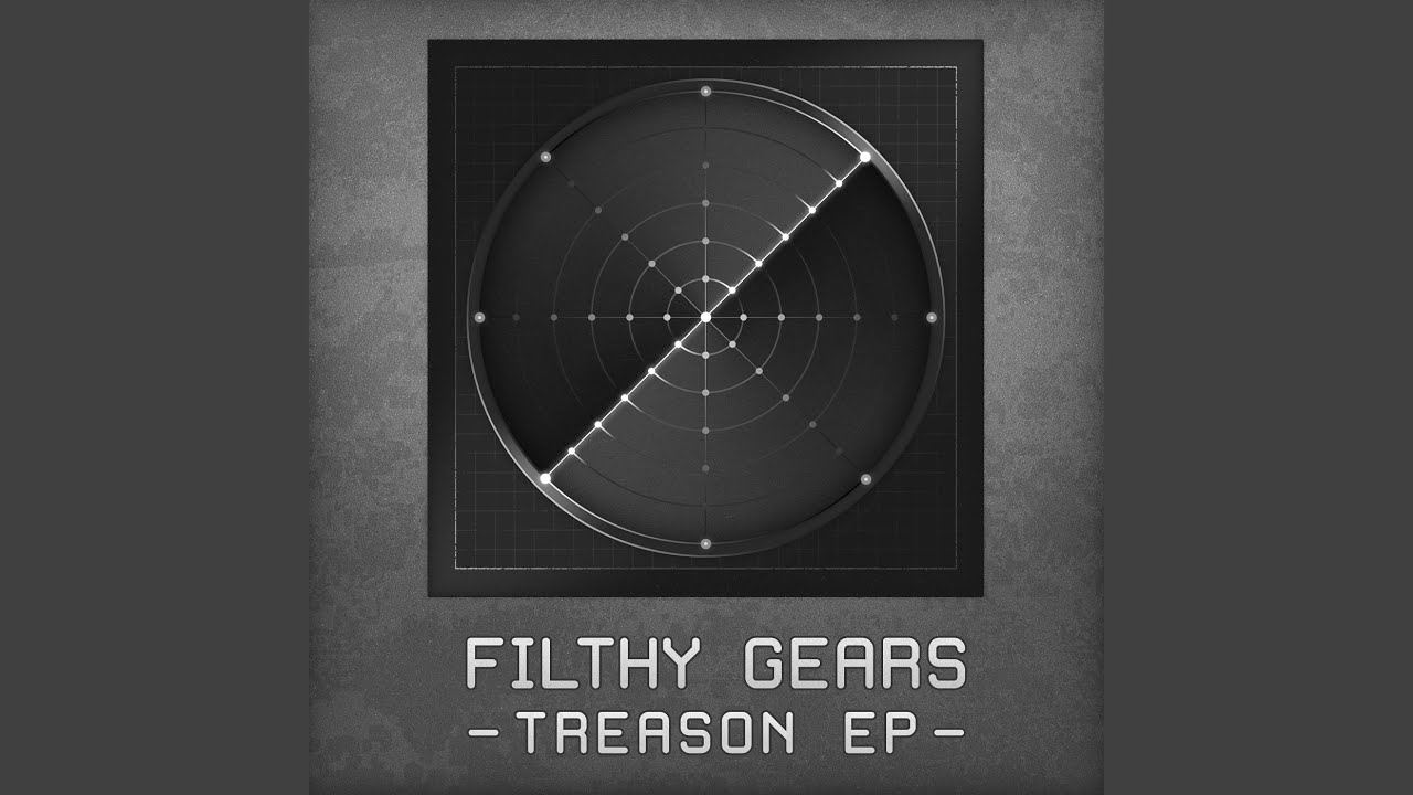 Filthy Gears Treason 005