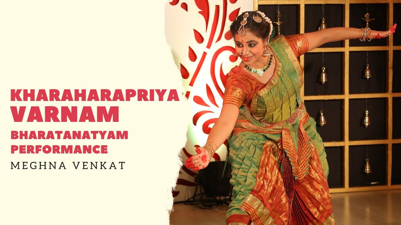 Varnam - Kharaharapriya | Meghna Venkat | Indian Classical Dance | Dance Festival |TIDE