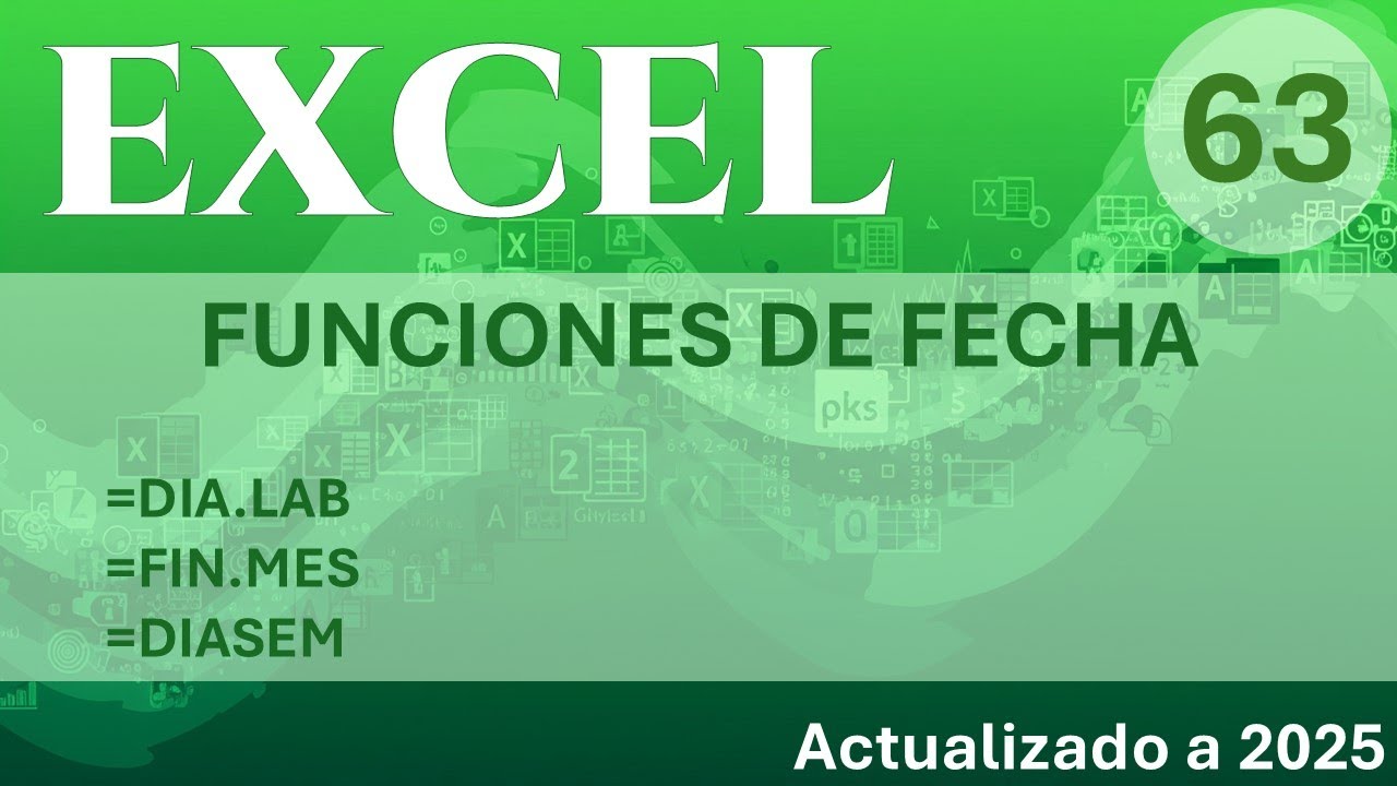 EXCEL - Funciones de fecha: [DIA.LAB - FIN.MES - DIASEM]