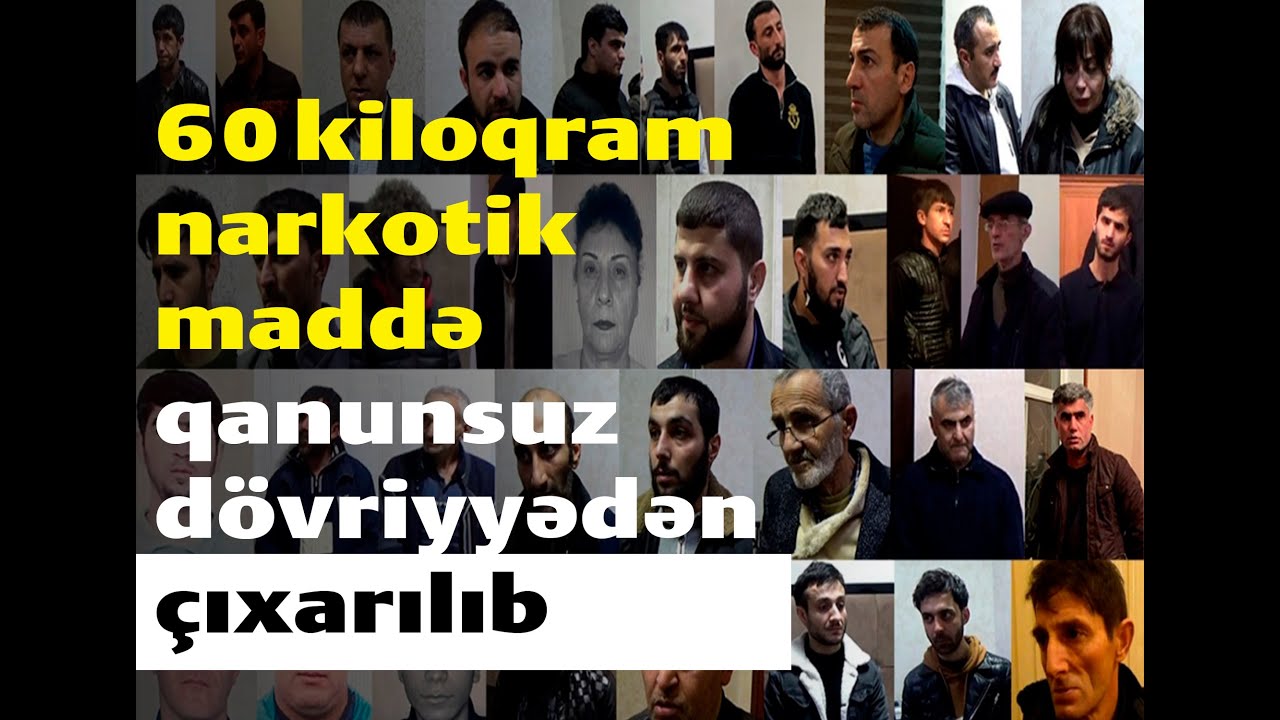 60 kiloqram narkotik maddə qanunsuz dövriyyədən çıxarılıb