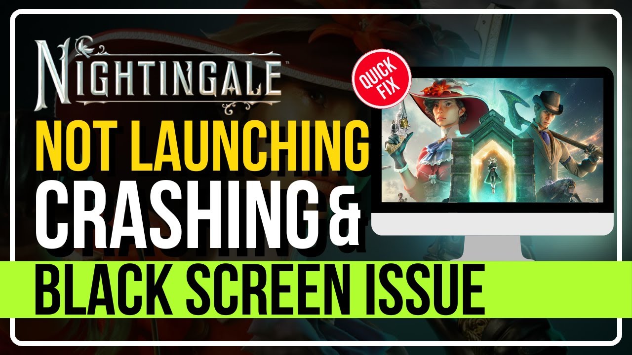 How to Fix NIGHTINGALE Not Launching, Crashing, Freezing & Black Screen Issues On PC? [SOLVED] ✅