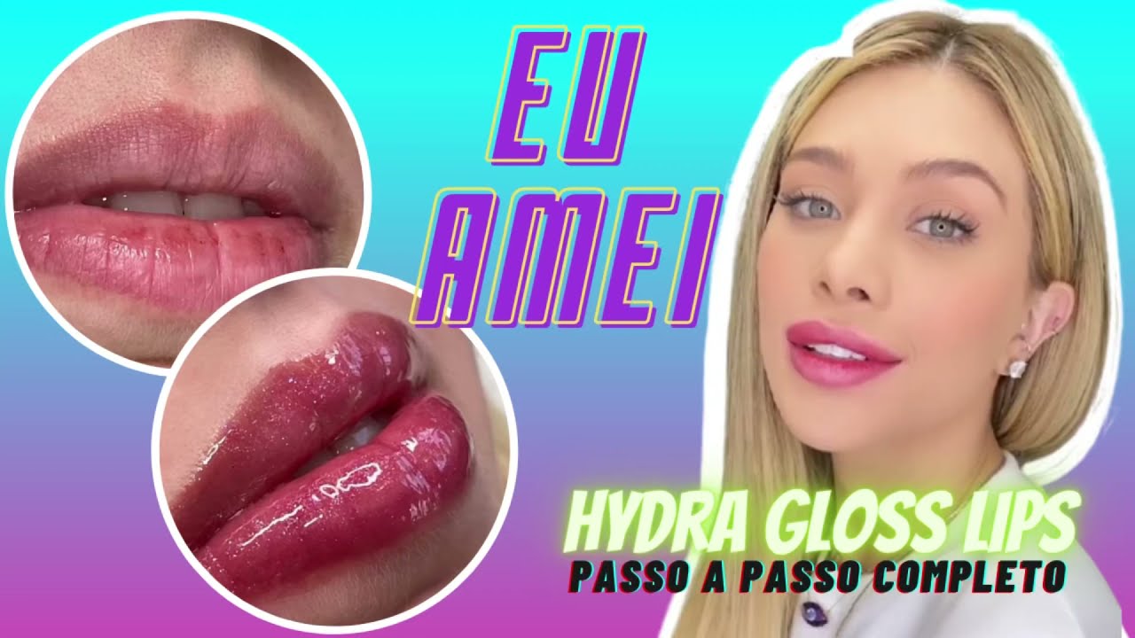 Hydra Gloss Lips PASSO A PASSO COMPELTO