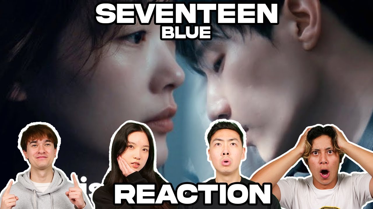 Реакция на официальный клип 도겸X승관 (SEVENTEEN) 'Blue' (кинематографическая версия)!