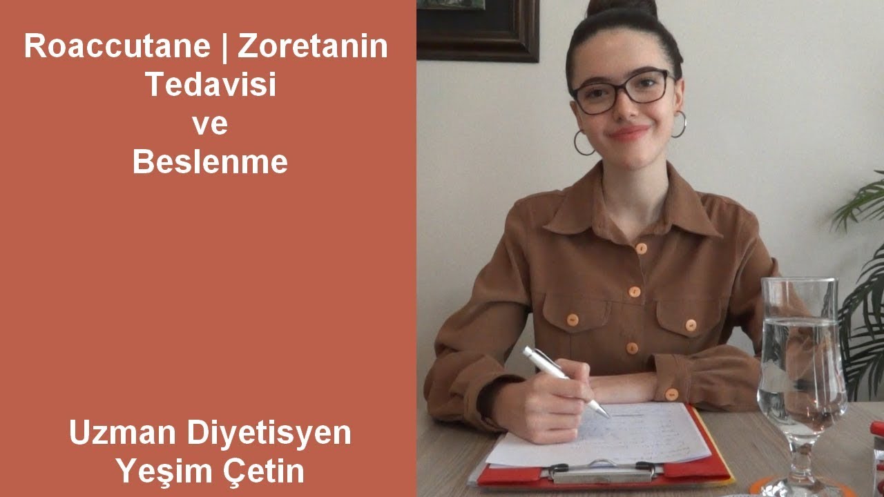 Roaccutane|Zoretanin Akne Tedavisi ve Beslenme