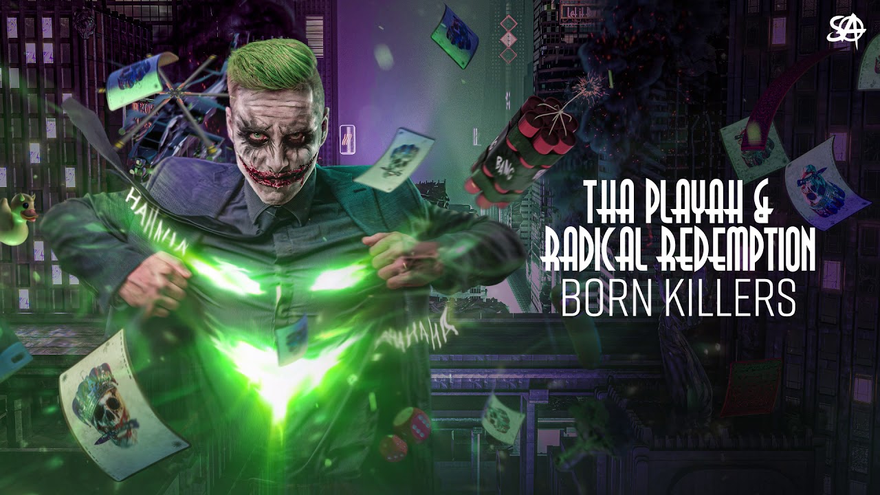 Tha Playah & Radical Redemption - Born Killers
