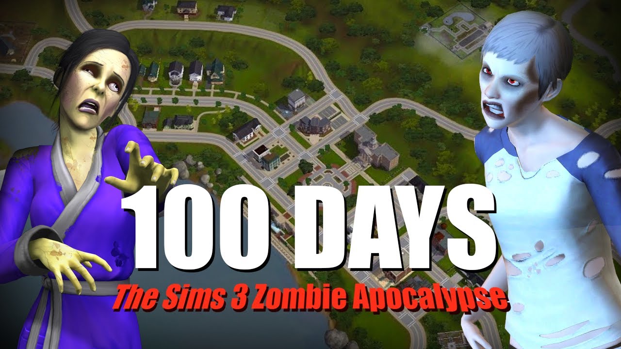 Surviving 100 Days in the Zombie Apocalypse in the Sims 3 (Part 1)
