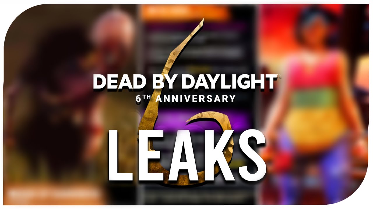 DBD Chapter 24 Survivor, Killer, Power & Perks Leaked - DBD 6th Year Anniversary Leaks - *SPOILERS*