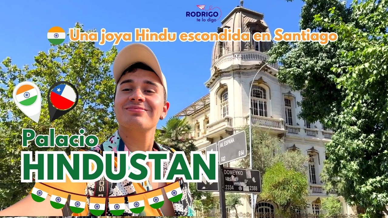 Visite una joya secreta e HINDÚ en SANTIAGO DE CHILE - El PALACIO HINDUSTAN