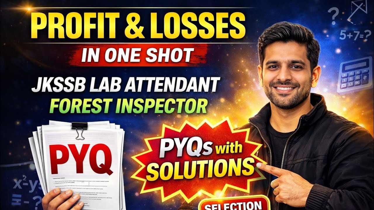 Profit & Loss in One Shot 💯 | All PYQs Explained | JKSSB Lab Attendant | Forest Inspector | SSC