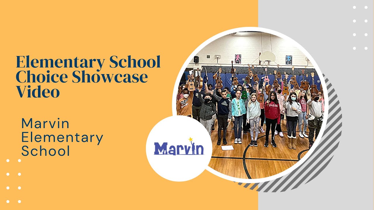 Marvin Elementary School: Elementary School Choice Showcase Video