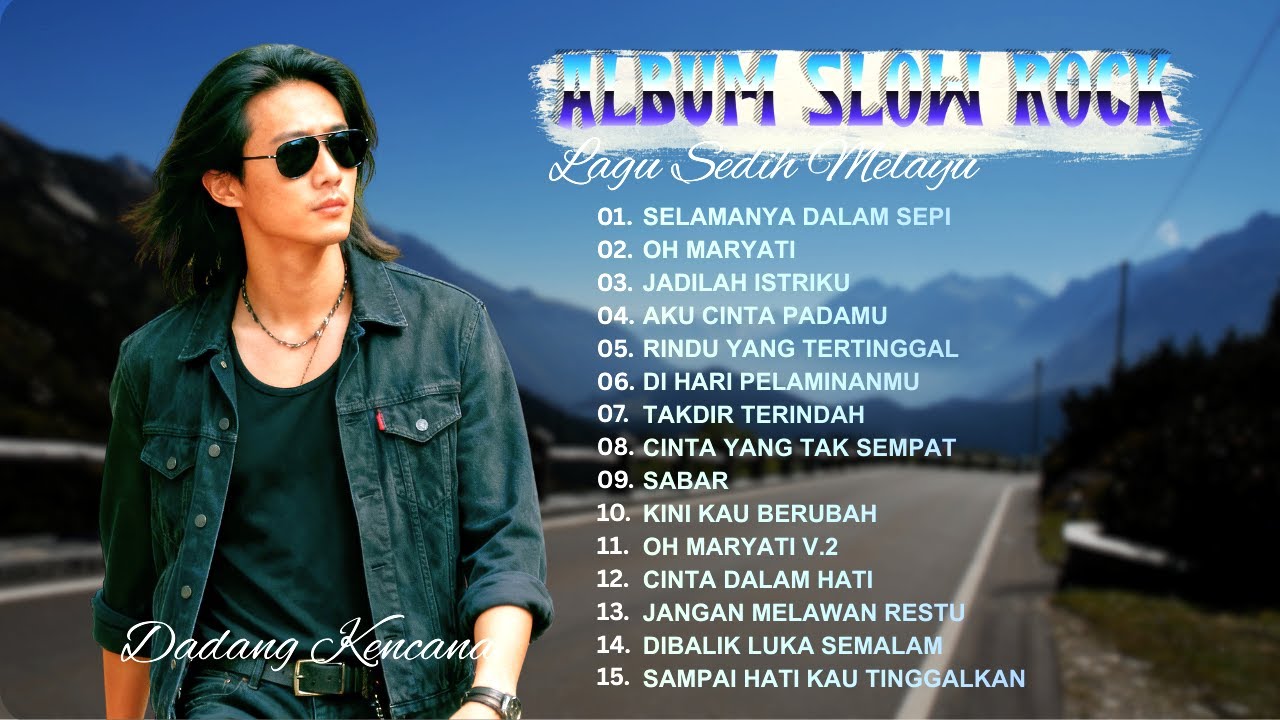 KINI KAU BERUBAH — LAGU SEDIH SLOWROCK BALLAD MALAYSIA PALING ENAK DIDENGAR | DADANG KENCANA
