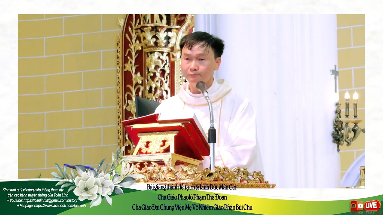 Bài Giảng Tuyệt Vời Ngày Lễ Kính Đức Mẹ  Của Cha Giáo Phaolô Phạm Thế Đoàn