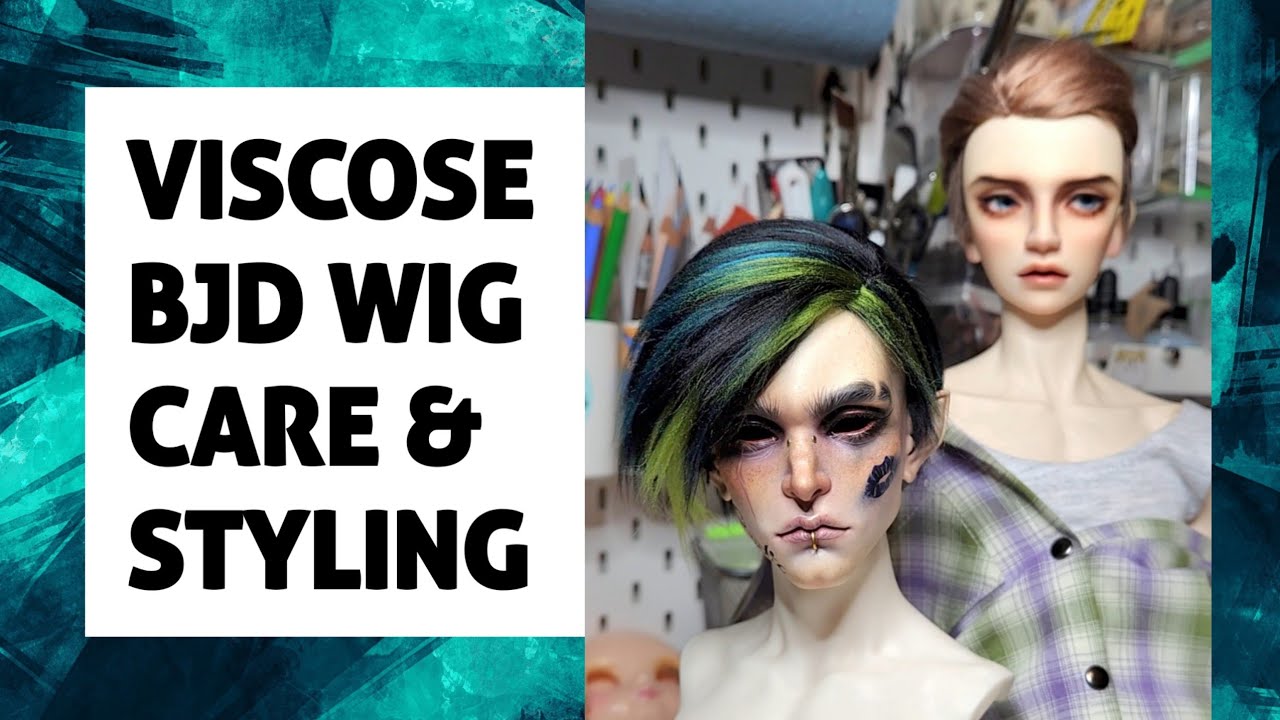 Viscose BJD Wig Care & Styling