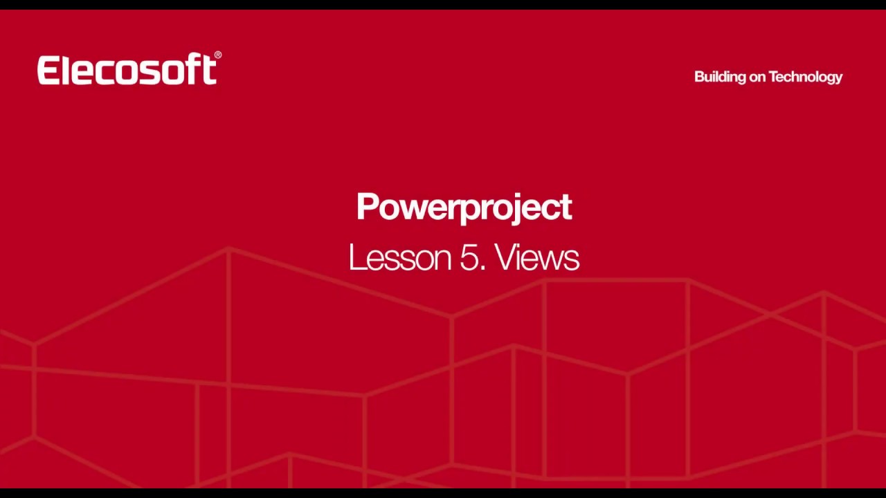 Powerproject Lesson 5 - Project Views / Filters / Sorts