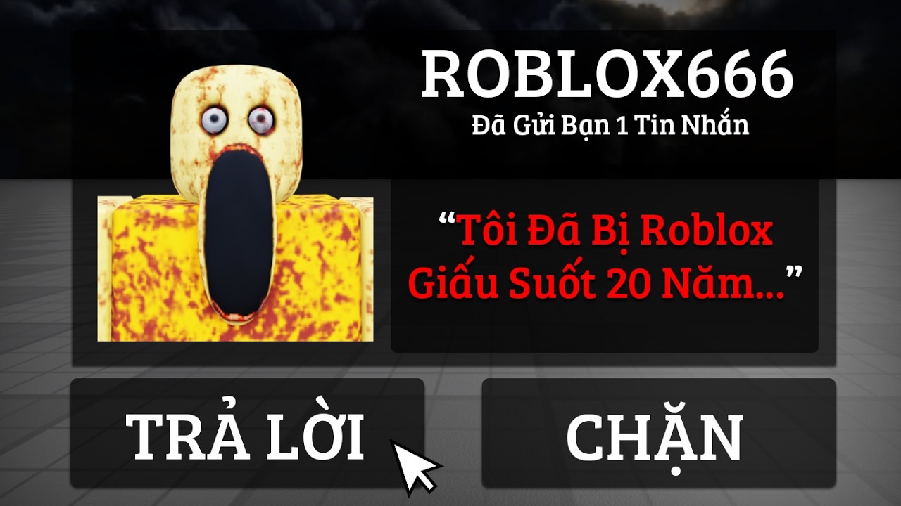Những BÍ MẬT ỚN LẠNH Mà ROBLOX GIẤU BẠN SUỐT 20 NĂM...