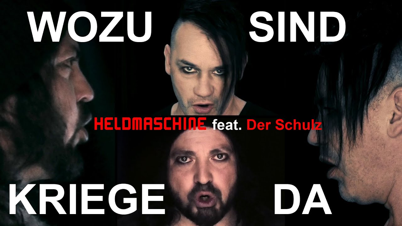 Heldmaschine feat. Der Schulz - Wozu sind Kriege da