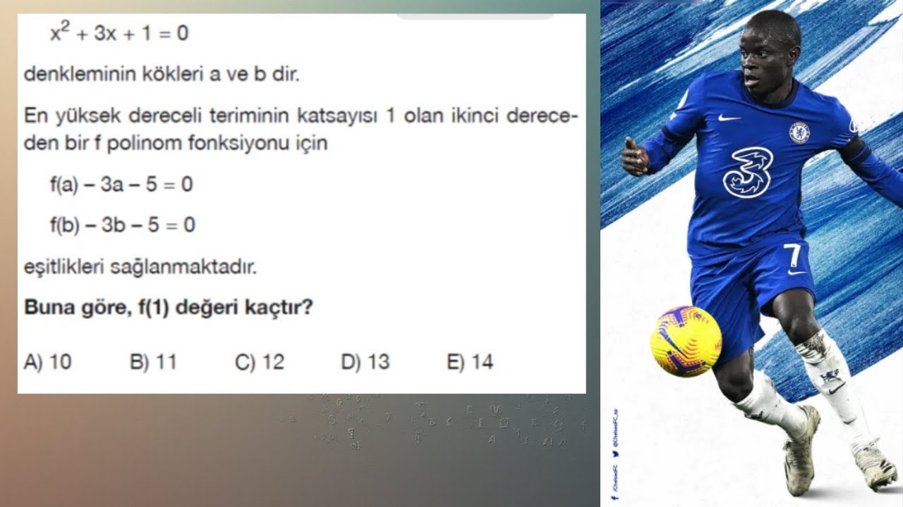 HAYRANI OLDUĞUM N'GOLO KANTE KARDEŞİM İÇİN POLİNOM | ERGİ AYT