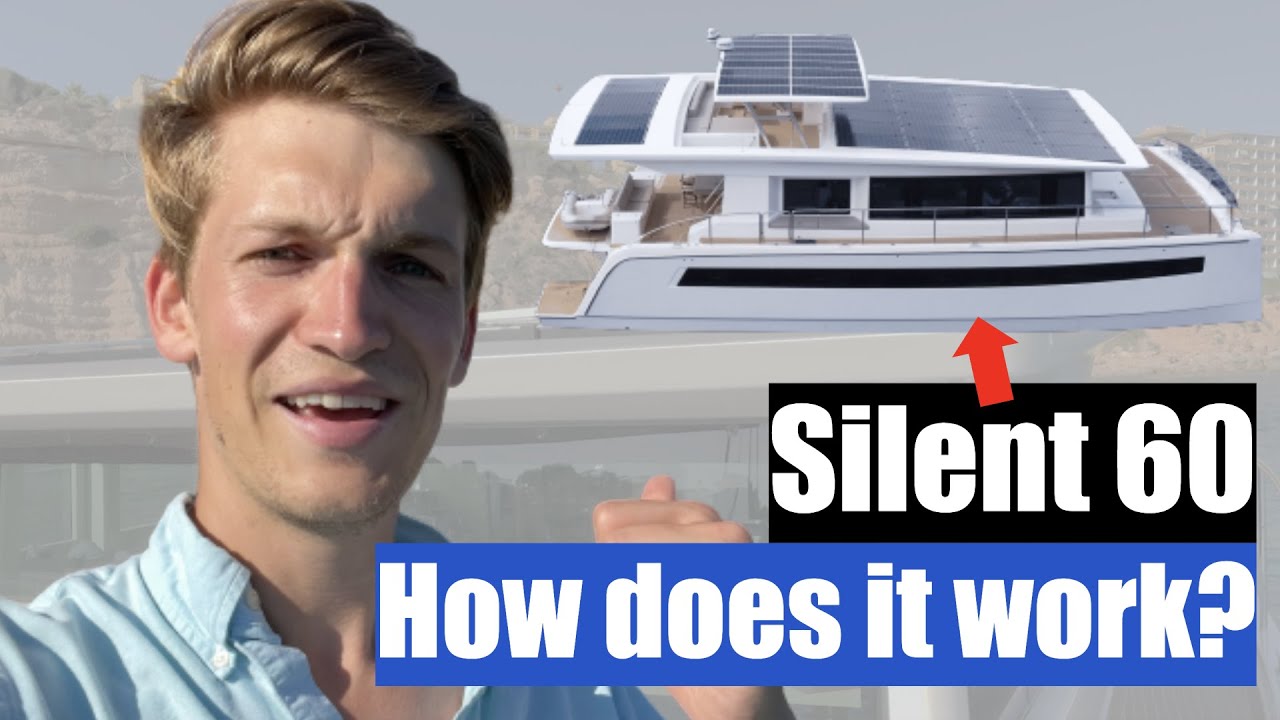 How the Silent 60 works - Understanding Solar Yachts (Part 1)