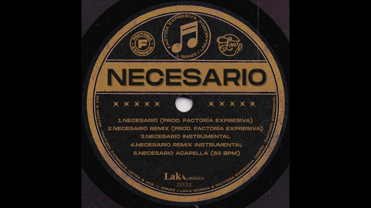 L GONZZ & FACTORÍA EXPRESIVA - NECESARIO