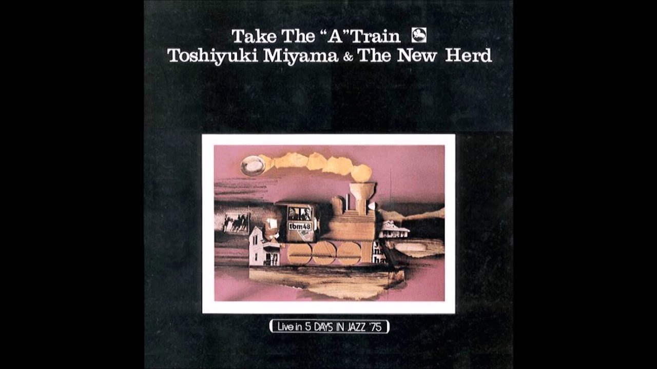 Toshiyuki Miyama & The New Herd - Gibraltar (1975)