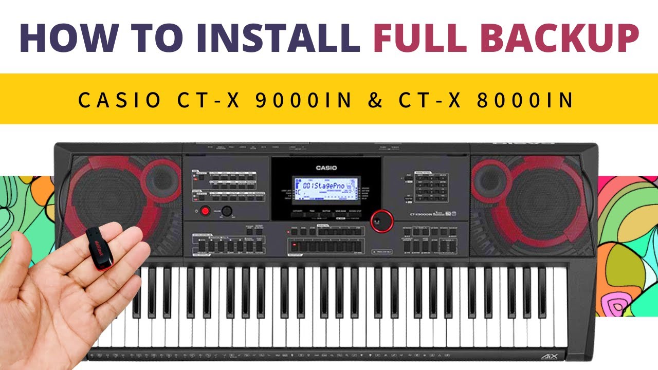 How To INSTALL | Full Backup | Casio CT-X 9000IN & 8000IN