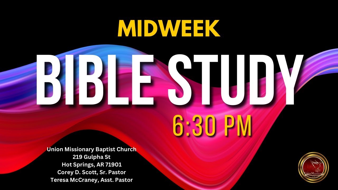 Wednesday Night Bible Study