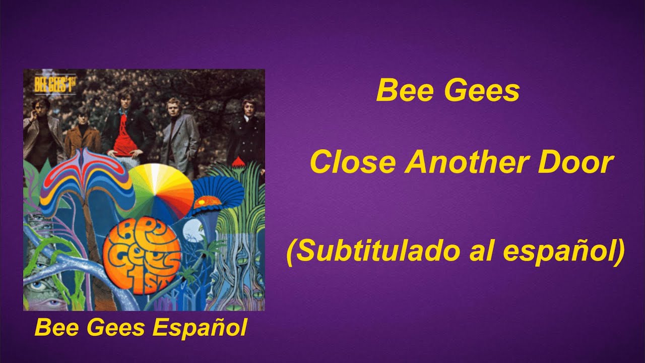 Bee Gees - Close Another Door (Subtitulado al español)
