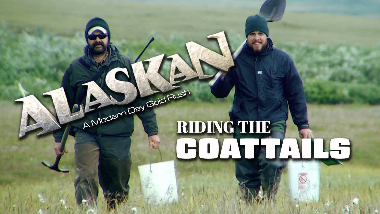 Alaskan: A Modern Day Gold Rush - Part Eleven