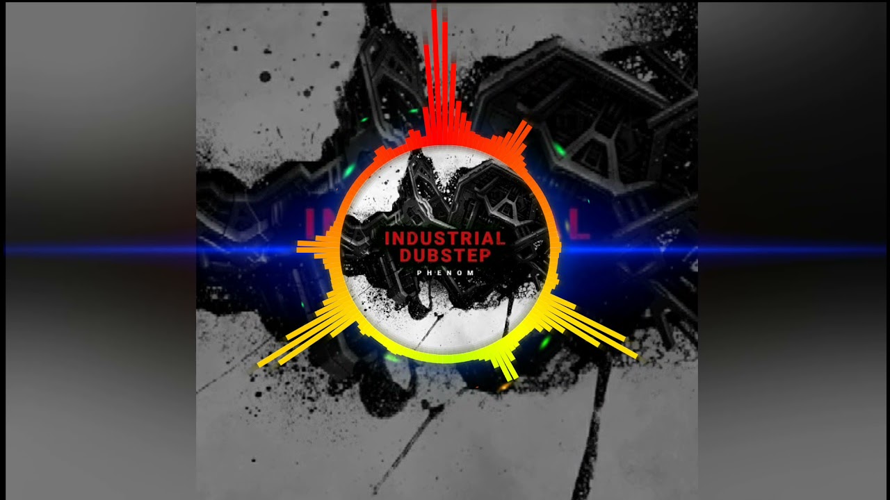 Phenom - Industrial Dubstep/Official Song