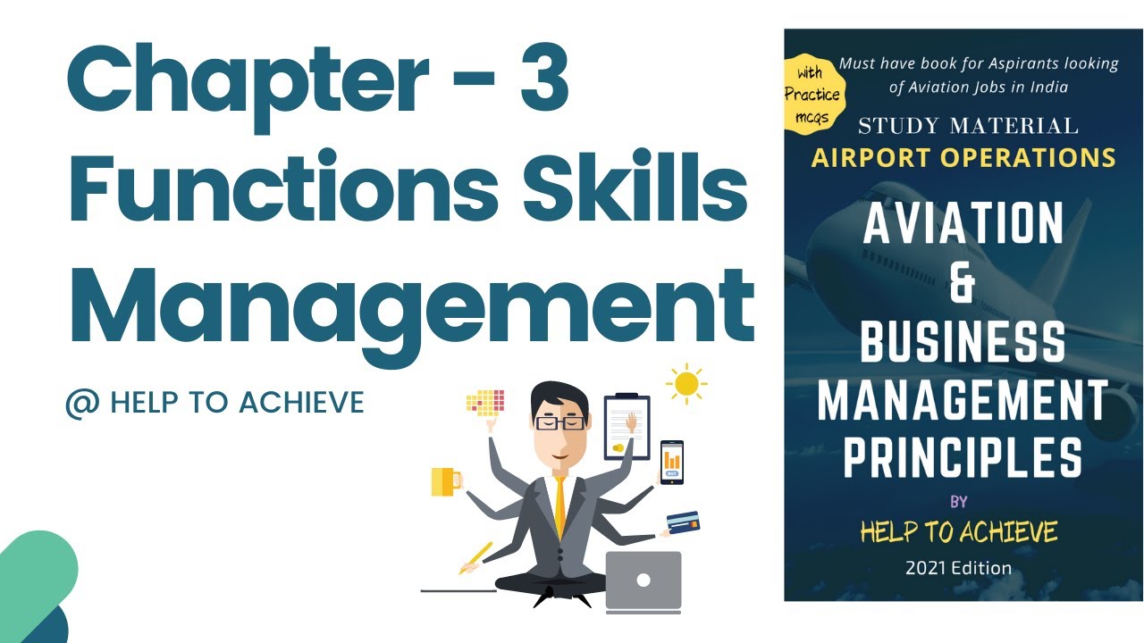 Chapter 3: Management Functions and Skills - Airport Operations and Business Management - AO ATC AAI