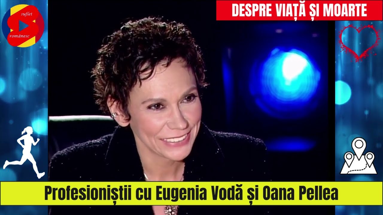 Profesioniștii 💙💛❤️ - cu Eugenia Vodă și Oana Pellea (despre viață și moarte)