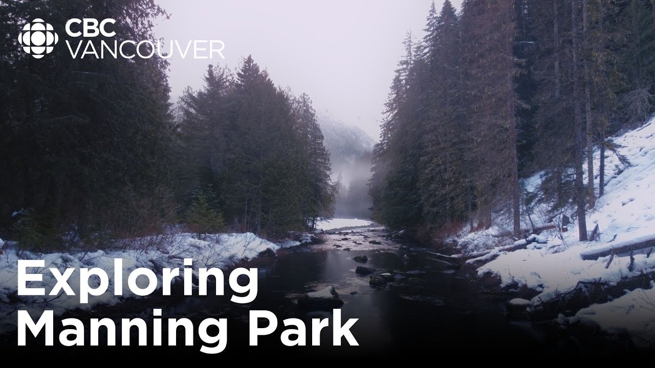 A journey through Manning Park | CBC Creator Network