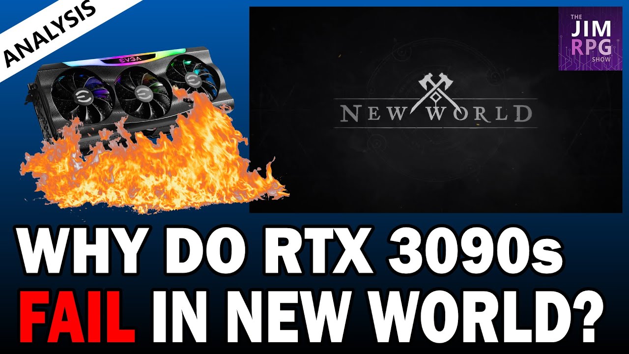 The RTX 3090 New World GPU FAIL mystery. What's really happening?