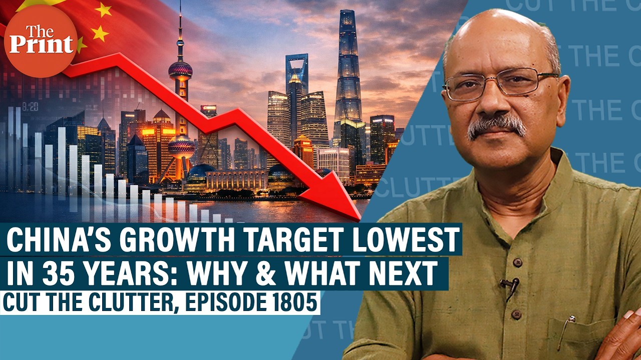 China sets lowest growth target since 1991,moves priorities & what US gets wrong about Indian growth