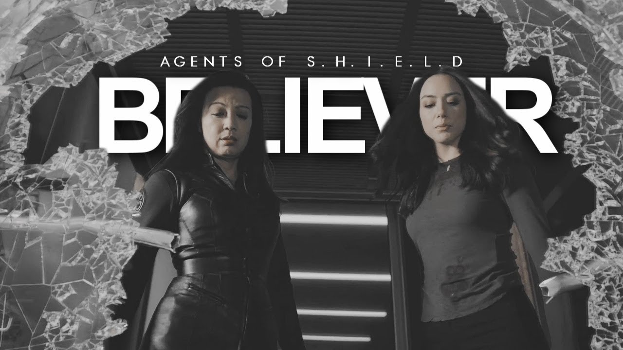 Agents Of S.H.I.E.L.D | Believer