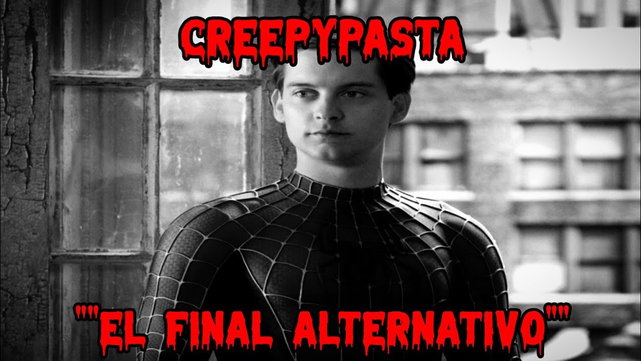 Creepypasta De Spider-Man (*Película De 2002*) :: 