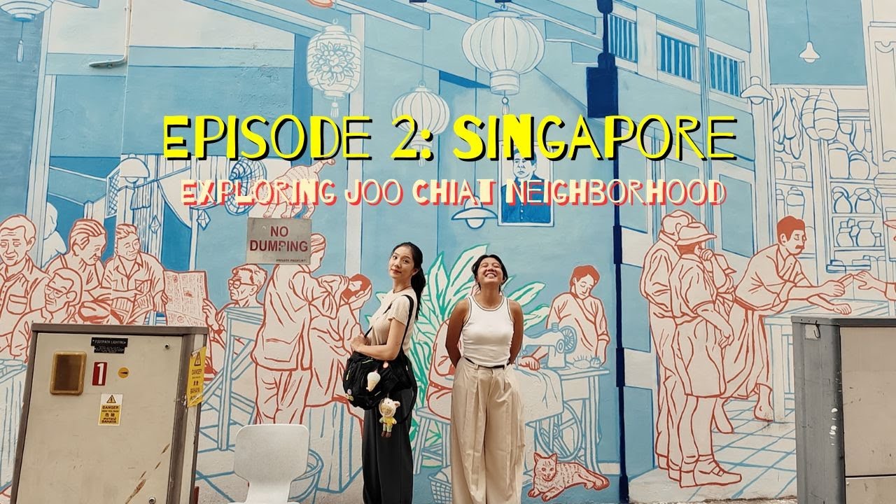 SINGAPORE EPISODE 2 | Menelusuri Neighborhood Terasik di Singapore: JOO CHIAT!