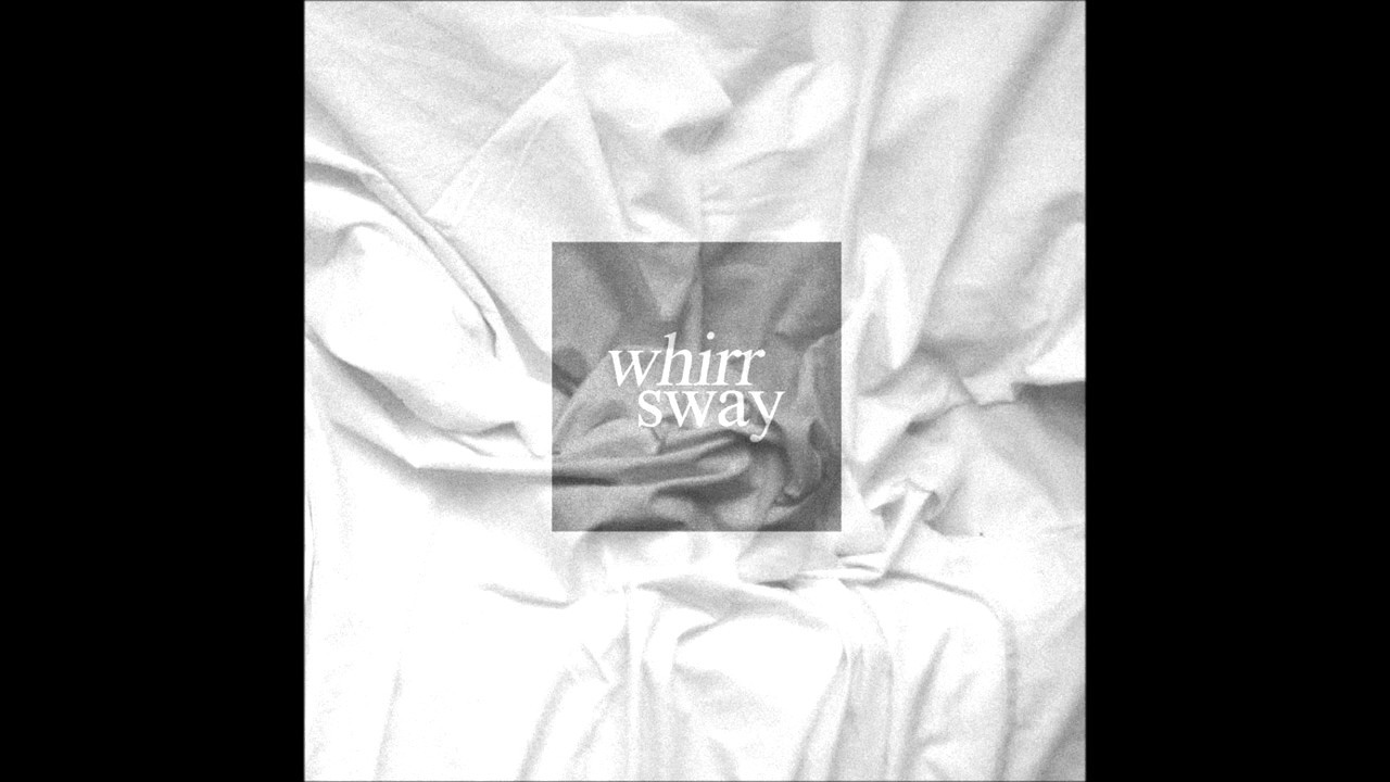 Whirr - Lean.