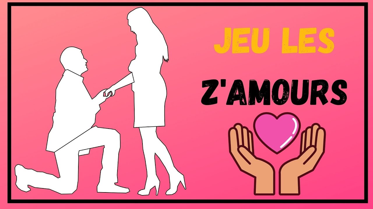Jeu en couple les z'amours ! Testez votre couple 😘😈