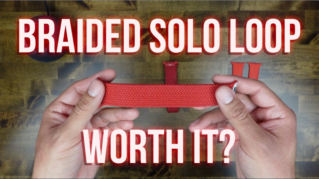 Apple Watch Braided Solo Loop Review — Almost Perfect