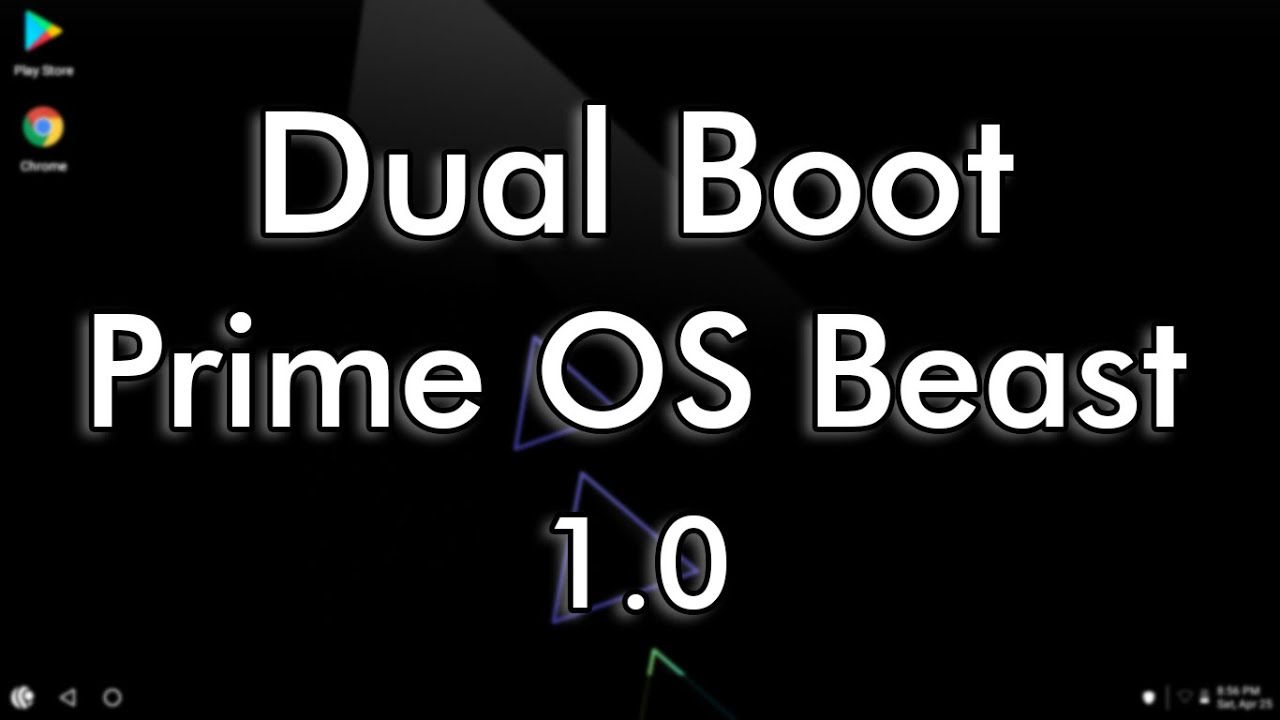 How to Dual Boot PrimeOS Beast 1.0 With Windows 10