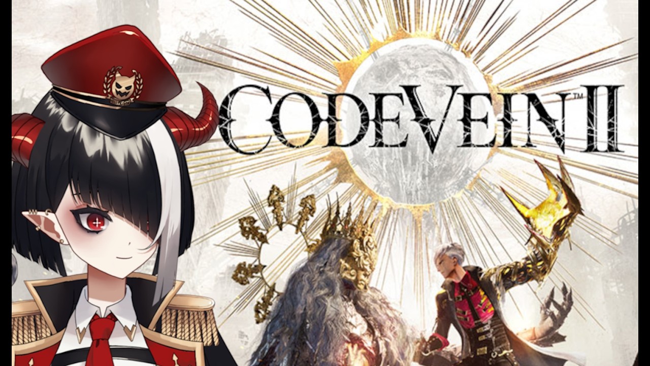 【CODE VEIN II P1】IT STILL HAS CHARACTER CUSTOMIZATION!!!!!!