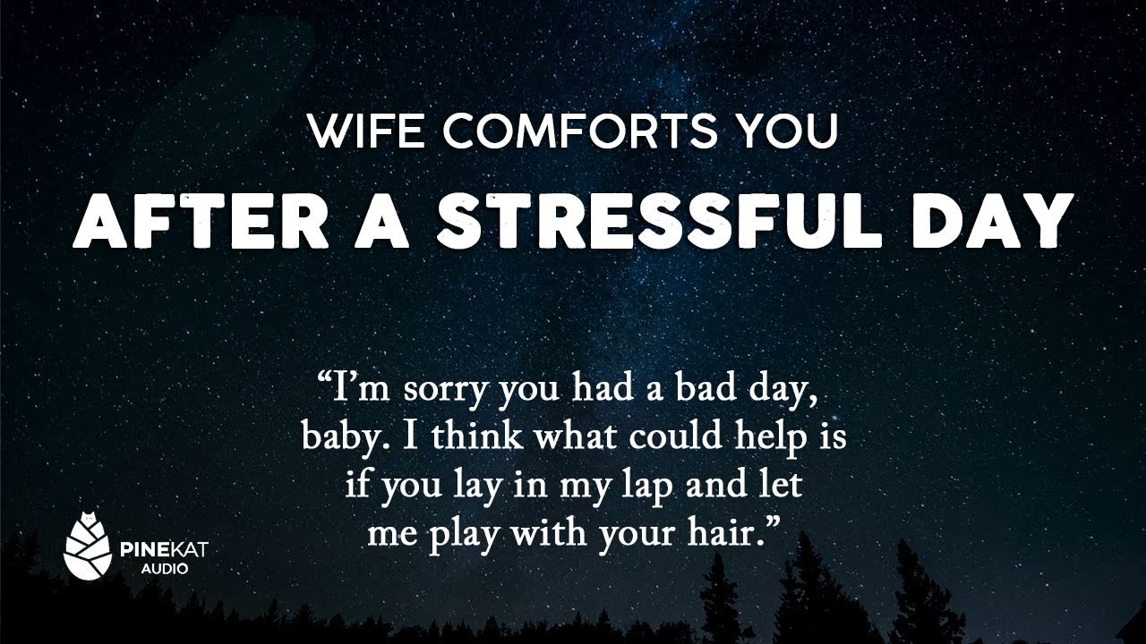 [f4a] Wife Comforts You - Stressful Day [cuddles] [playing with hair] [listener request]